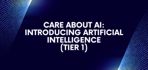 Care About AI: Introducing Artificial Intelligence (Tier 1)